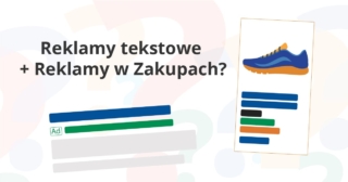 Reklamy tekstowe + Reklamy w Zakupach?
